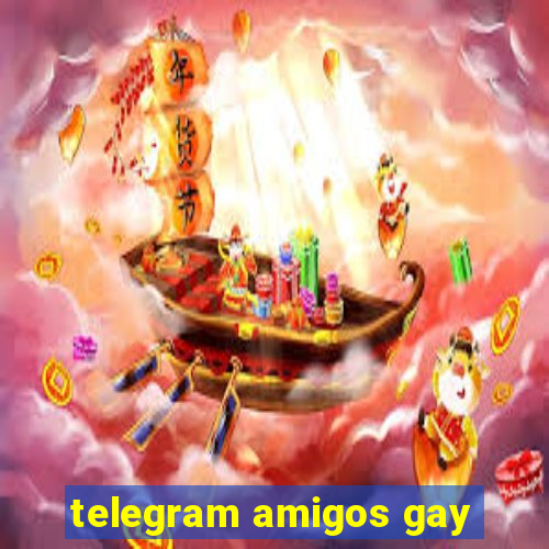 telegram amigos gay